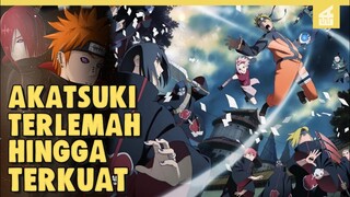 TITISAN MADARA !! INILAH URUTAN ANGGOTA AKATSUKI TERLEMAH HINGGA TERKUAT