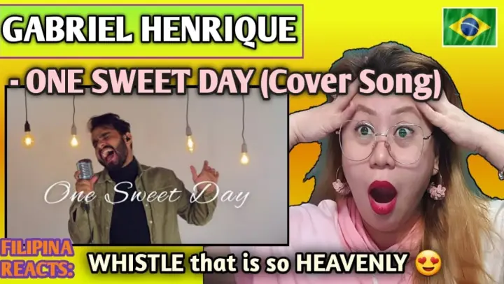 GABRIEL HENRIQUE - ONE SWEET DAY (Cover Song) || FILIPINA REACTS