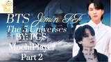 BTS Jimin FF - The 5 Universes - (PART 2)