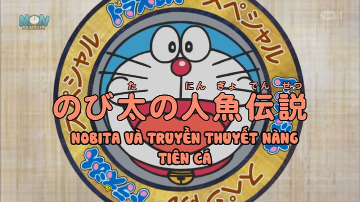 Doraemon New Series - Tập 564 - Truyền thuyết về nàng tiên cá