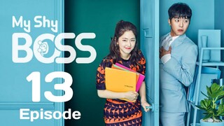 My Shy Boss Ep 13 Tagalog Dubbed HD