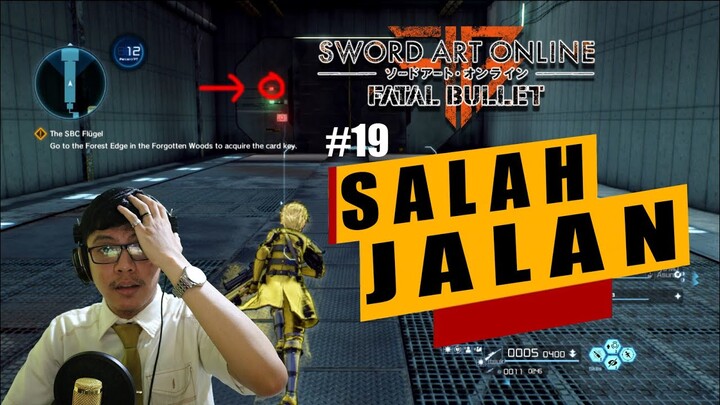 Sword Art Online: Fatal Bullet Indonesia Gameplay #19 - Salah Jalan