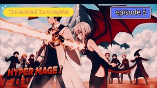 rumah cerita The Banished Court Magician episode 5