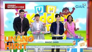 UH Kiddie Time— Magic Sand | Unang Hirit