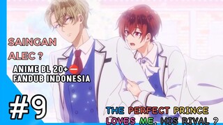 [ FANDUB INDO ]ANIME BL19+⛔ - The Perfect Prince Loves me, His Rival