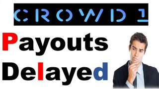 Crowd1 Delayed Payout I Crowd1 How to earn I Crowd1 scam or legit?