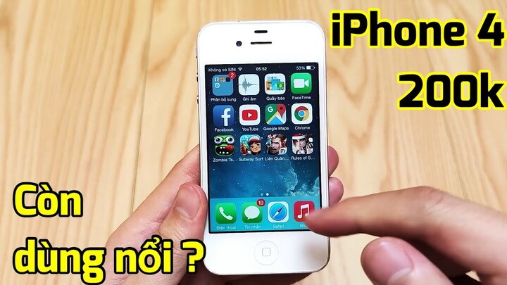 iPhone 4 sau 11 năm giá chỉ 200k còn làm được gì ???