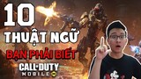 Call of Duty: Mobile | 10 THUẬT NGỮ BẠN PHẢI BIẾT | Thạc sĩ Lâm
