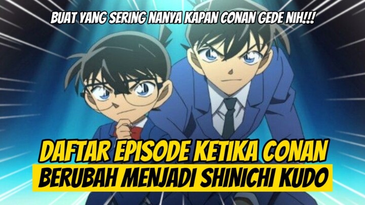 Akhirnya Conan Balik ke Tubuh Aslinya Sebagai Shinichi Kudo 🤡