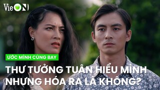 Thư tưởng Tuân là người hiểu mình nhất nhưng hóa ra 'chẳng là gì cả' | Ước Mình Cùng Bay