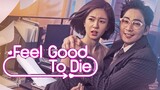 Feel Good To Die E5 | English Subtitle | RomCom, Fantasy | Korean Drama