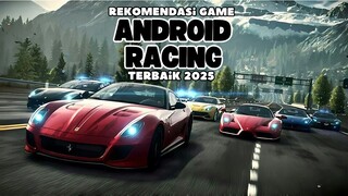 Rekomendasi Game racing android terbaik dan terbaru 2025