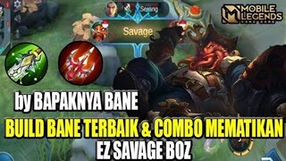 SAVAGE !!! BUILD DAN COMBO TERBAIK BANE BY BAPAKNYA BANE