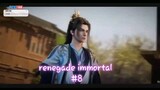 renegade immortal #8