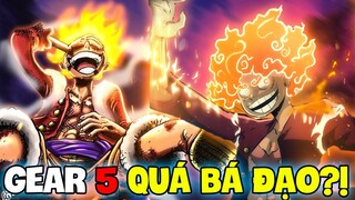 GEAR 5 QUÁ BÁ ĐẠO QUÁ MỨC?! | SỨC MẠNH THẦN MẶT TRỜI NIKA CÓ THỂ LÀM ĐƯỢC GÌ?!