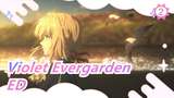 Violet Evergarden| ED-So you are such a Violet Evergarden_2