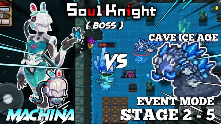 Machina | Melawan Boss Cacing Es Di Event Mode ! - Soul Knight