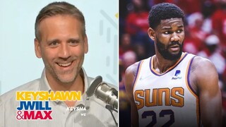 Max Kellerman tells Keyshawn that Deandre Ayton deal complicates Kevin Durant-to-Phoenix trade