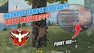 NGENDOG SAMPAI BOOYAH!!! AUTO MASTER?? - FREE FIRE INDONESIA