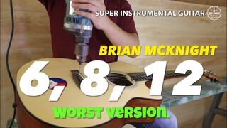 Brian Mcknight 6 8 12 Instrumental guitar karaoke version with lyrics