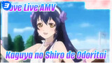 Love Live! Kaguya no Shiro de Odoritai | 21 phút_3