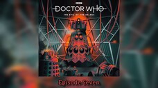 The Evil of the Daleks: Episode Seven (AUDIO)