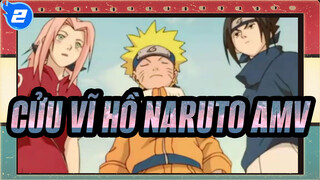 [CỬU VĨ HỒ NARUTO] Bạn có thể nhớ lại lần đầu bạn xem CỬU VĨ HỒ NARUTO không_2