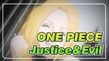 [ONE PIECE]Justice and evil? No kidding.