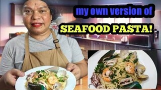 MY OWN VERSION OF SEAFOOD PASTA|SUPER SARAP