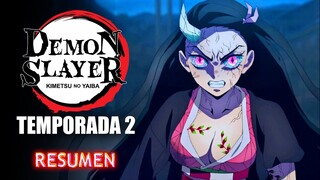 KIMETSU NO YAIBA (DEMON SLAYER) TEMPORADA 2: DISTRITO ROJO | Resumen Random