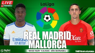 LA LIGA TÂY BAN NHA | Real Madrid vs Betis (19h00 ngày 11/9) trực tiếp VTV Cab. NHẬN ĐỊNH BÓNG ĐÁ