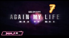 Title: Again My Life | Tagalog dubbed (episode 7)