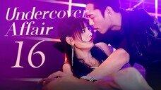 🇨🇳l EP16 Undercover Affair l2024