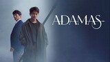 ADAMAS (2022) Ep.8 [Eng sub]