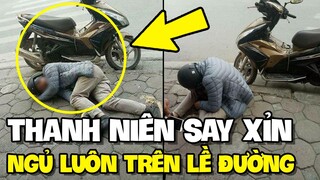 Thanh niên nhậu xỉn thà ngủ giữa đường nhất quyết không chạy xe | TIN GIẢI TRÍ