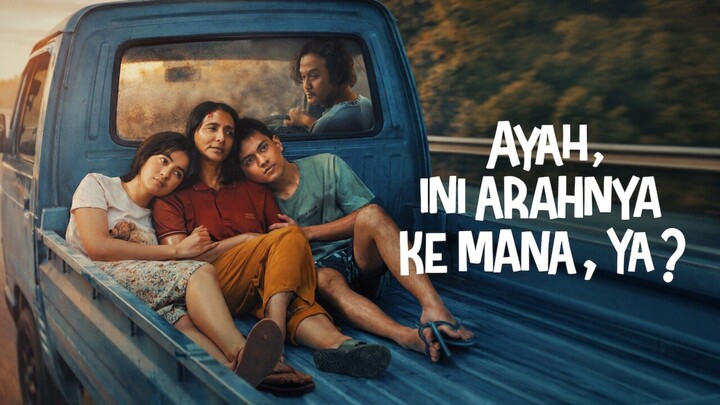 🎬AYAH INI ARAHNYA KEMANA, YA? | FILM BIOSKOP INDONESIA 2026