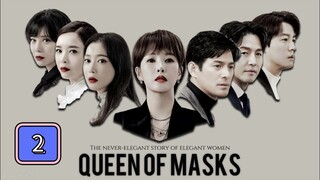 Episode 2: Queen Of Masks