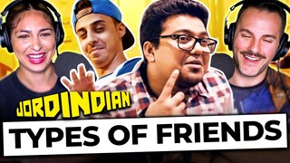 JORDINDIAN | Types of Friends REACTION! | Steph & Andrew