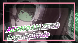 ALDNOAH.ZERO | [Sawano Hiroyuki-BRE@TH-LESS] Lagu Episode Dengan Teks CN & EN