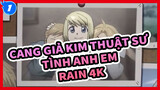 MTV # 90 Cảm Động/ Cang Giả Kim Thuật Sư: Tình anh em| Bài hát Mở đầu "Rain" | 4K_1