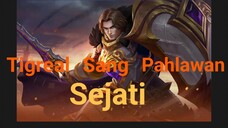 [TA] Tigreal Sang Pahlawan Sejati