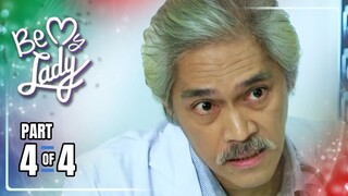 Be My Lady | Episode 186 (4/4) | April 22, 2024