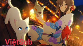#[Movie] Khi Muốn Khóc Tôi Đeo Mặt Nạ Mèo (ViệtSub)