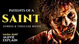 PATIENTS OF A SAINTS zombie horror and survival movies explained in kannada
