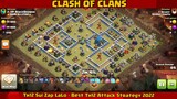 TH12 ZAP LAVALOON - Th12 Sui Zap LaLo - Best Th12 Attack Strategy 2022 in Clash of Clans PART#2