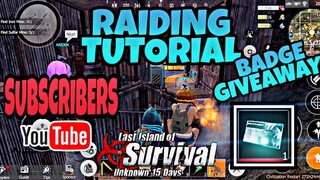 RAIDING TUTORIAL WITH SUBSCRIBERS!! - LAST DAY RULES OF SURVIVAL | LAST ISLAND OF SURVIVAL