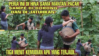 PRIA INI DIHINA SAMA MANTAN PACAR - DI DORONG DAN DI JATUHKAN | 3 MENIT KEMUDIAN INI YANG TERJADI...