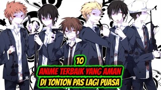 10 Anime Terbaik yang Aman Kalian Tonton Saat Puasa!!