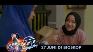 Official Trailer SABYAN MENJEMPUT MIMPI | 27 Juni 2019 Di Bioskop
