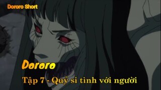 Dororo Tập 7 - Quỷ si tình với người